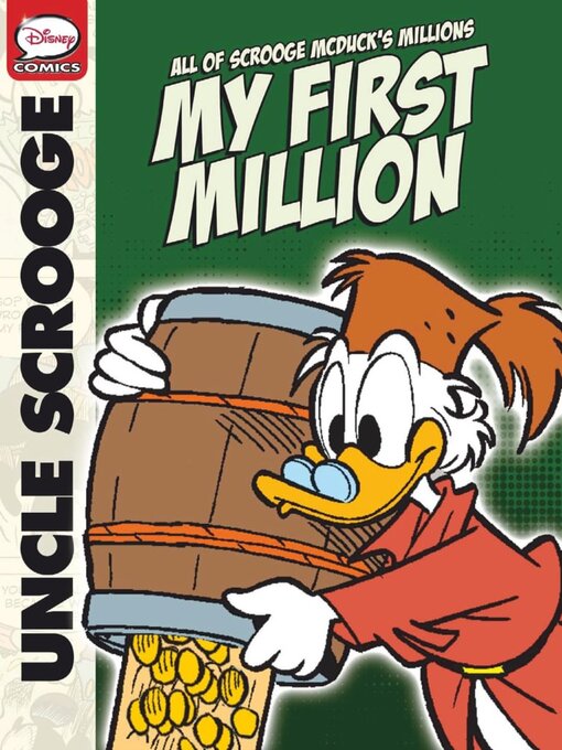 Cover image for Uncle Scrooge: My First Million